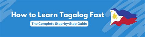 How to Learn Tagalog Fast: The Complete Step.